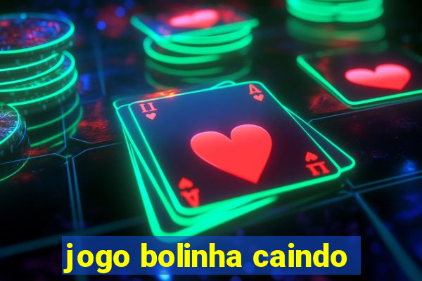 jogo bolinha caindo